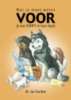 Wat je moet weten VOOR je een puppy in huis haalt (Dunbar)